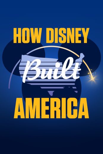 مسلسل How Disney Built America الحلقة 3 مترجمة